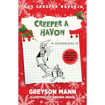 Egy creeper naplója 3. - Creeper a havon -Egy nem hivatalos Minecraft regény