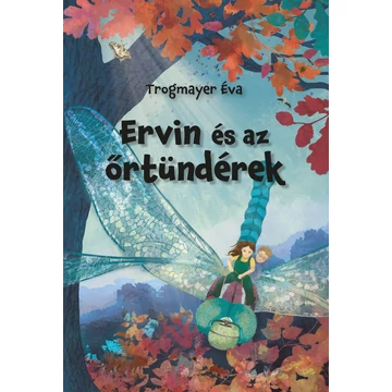 Ervin és az őrtündérek 1.