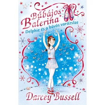 Bűbájos balerina 2. – Delphie és a bűvös varázslat Bűbájos balerina 2. – Delphie és a bűvös varázslat