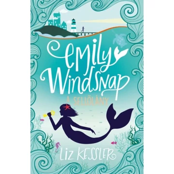 Emily Windsnap - A sellőlány 