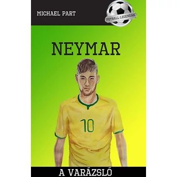 Neymar - A varázsló Neymar - A varázsló